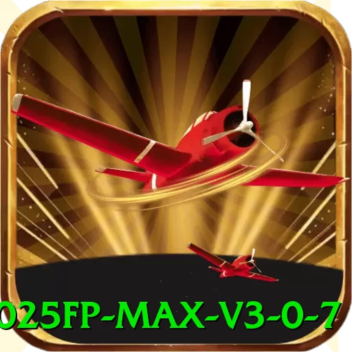 2025fp - Max v3.0.7 - app
