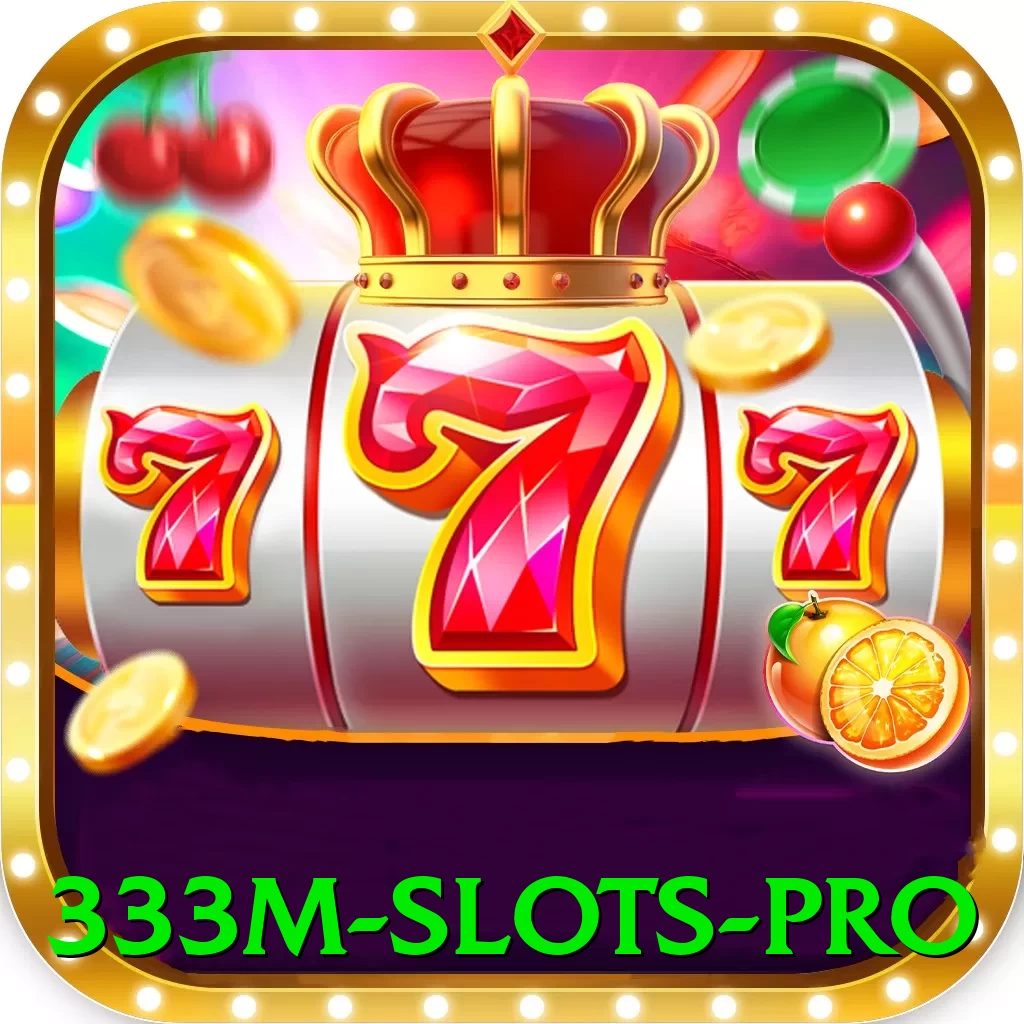 333m - Slots Pro - vip