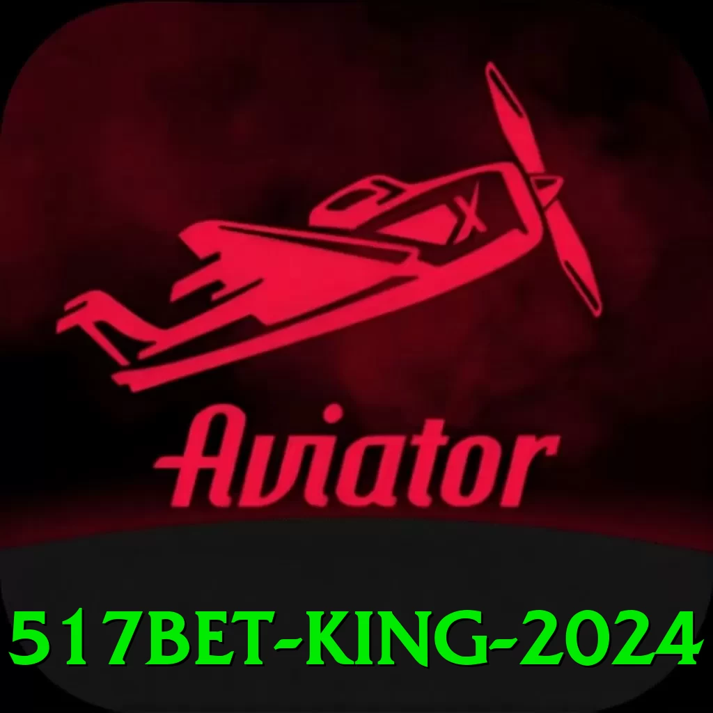 517bet King 2024 - apk