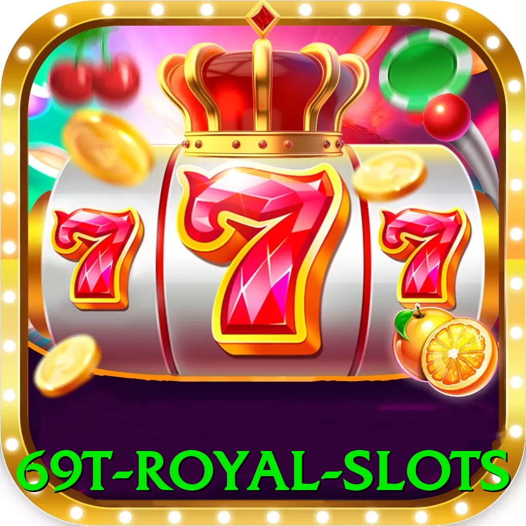 69t Royal Slots - pk